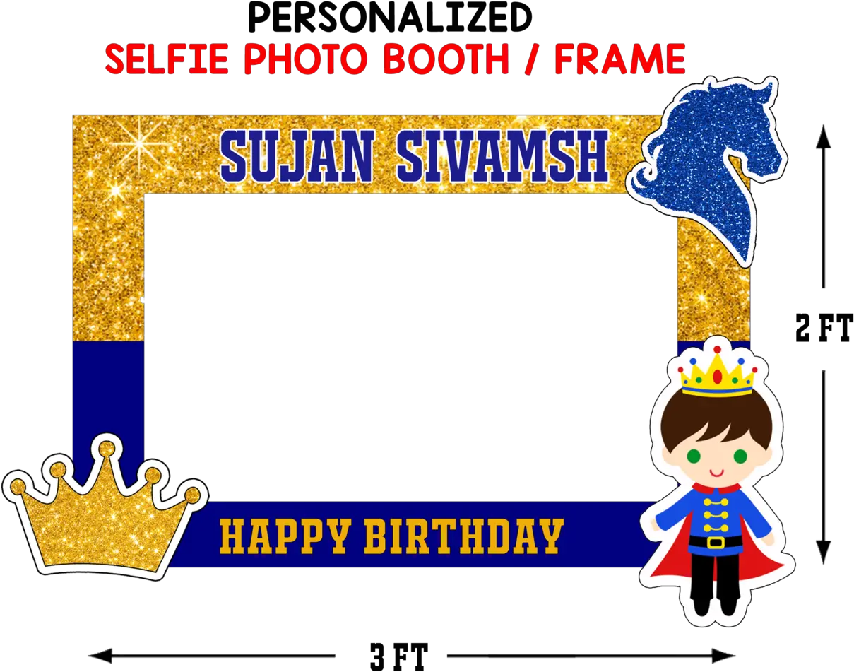 Personalized Royal Prince Birthday Selfieframe Photo Booth Happy Birthday Selfie Frame Png Happy Birthday Frame Png