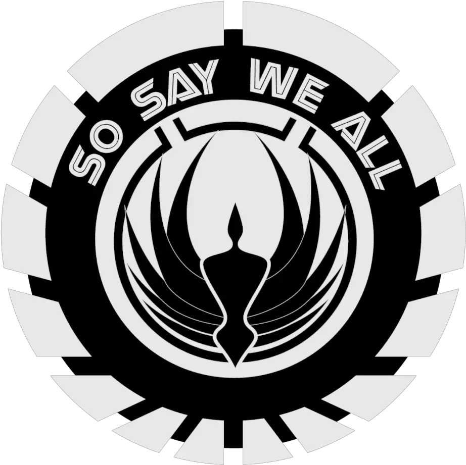 So Say We All 0 U2013 Whaddaya Hear Nothing But The Rain Automotive Decal Png Battlestar Galactica Logo